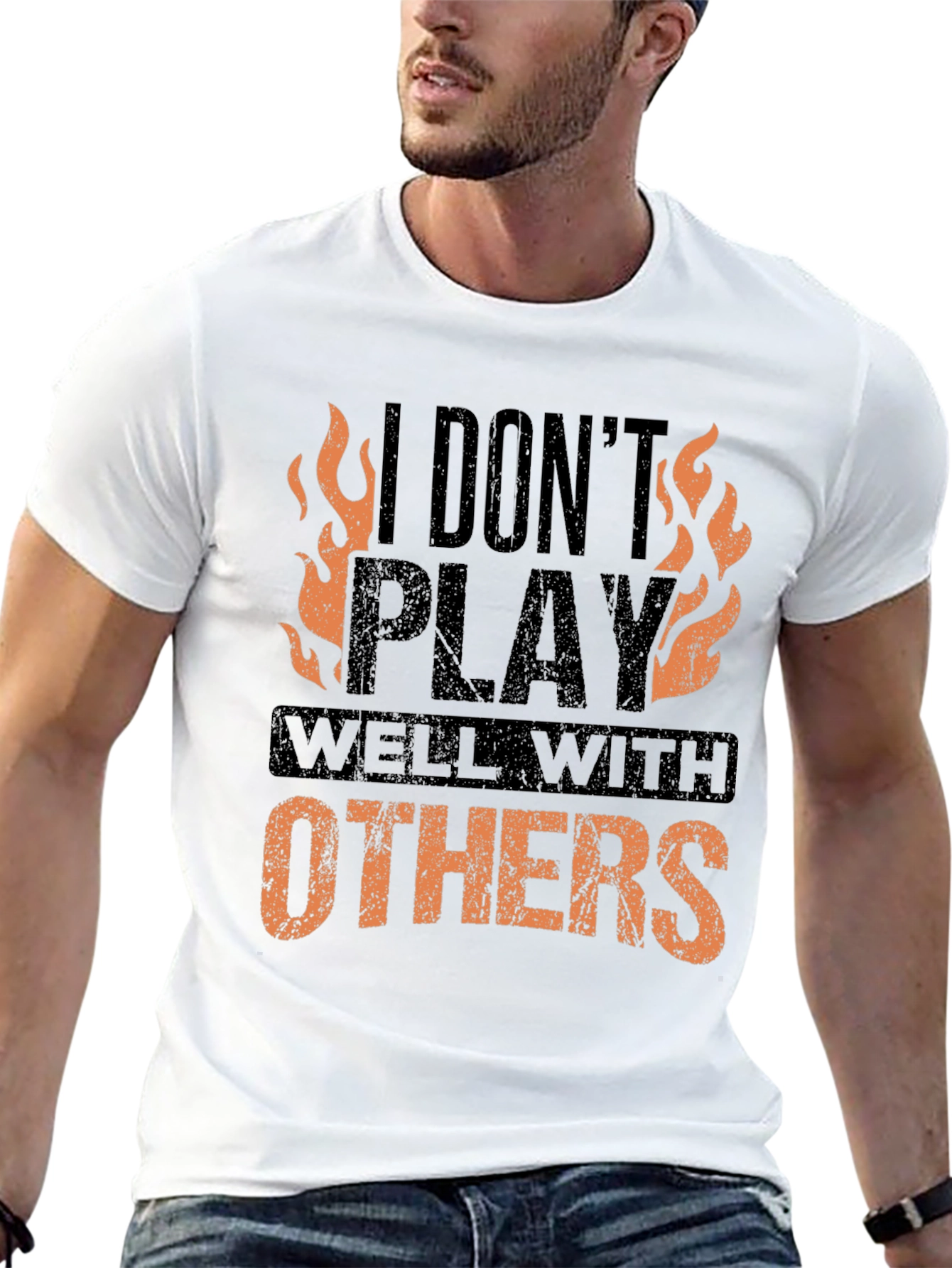 I Dont Play Well With Others Graphic Tee