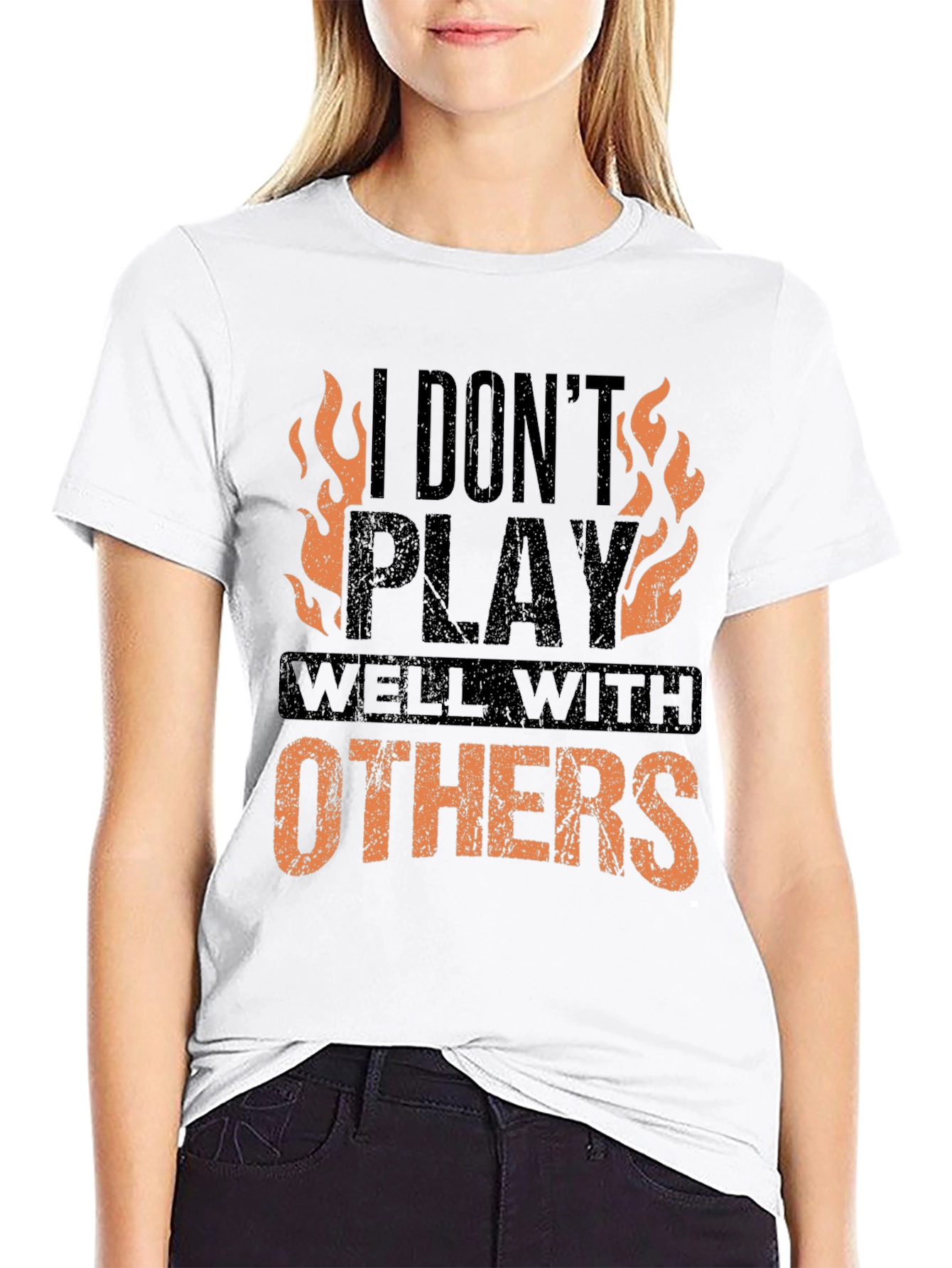 I Dont Play Well With Others Graphic Tee