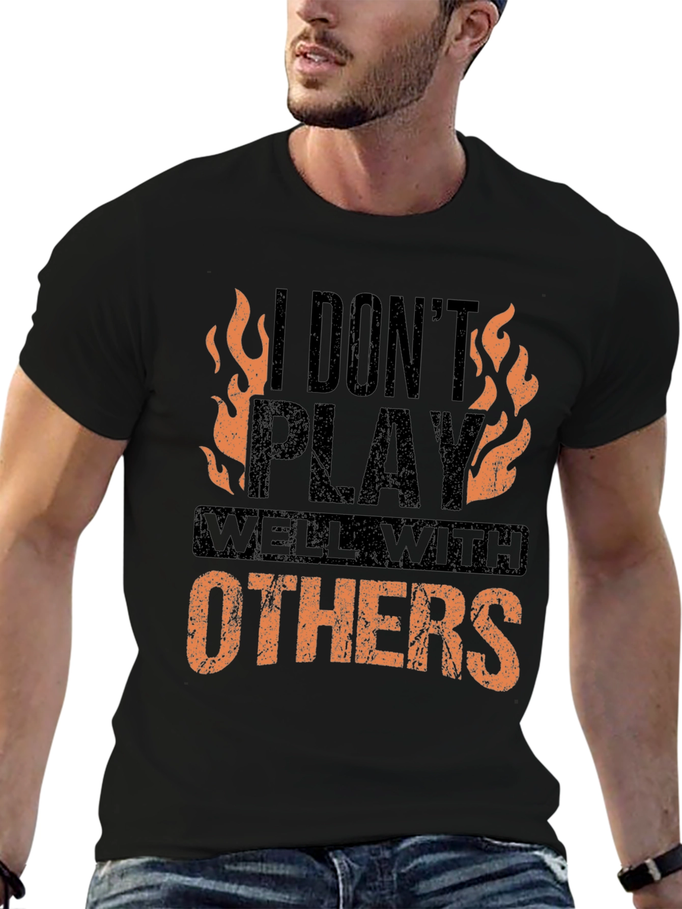 I Dont Play Well With Others Graphic Tee