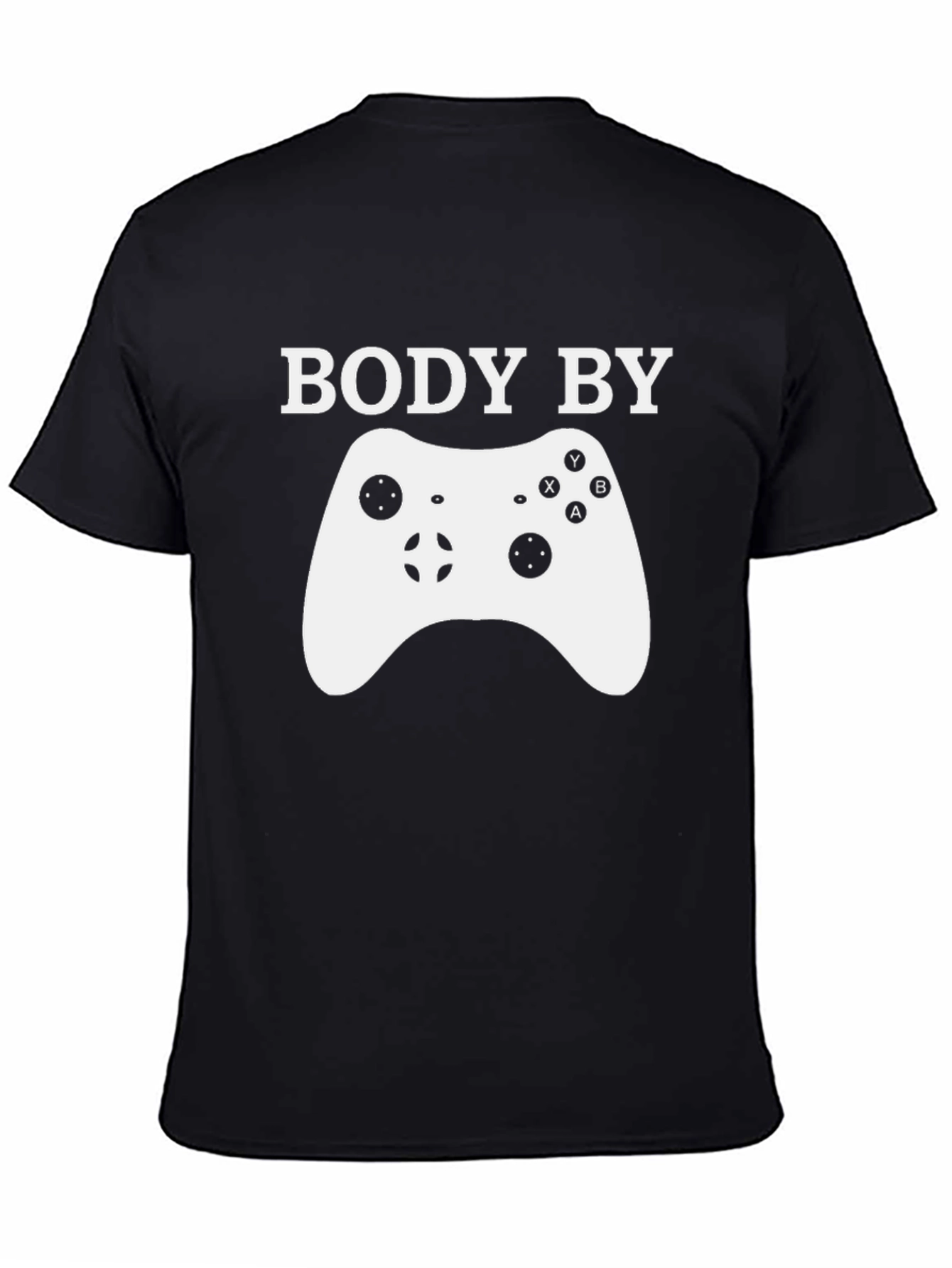 Body By Video Games T-Shirt - Gamer Style