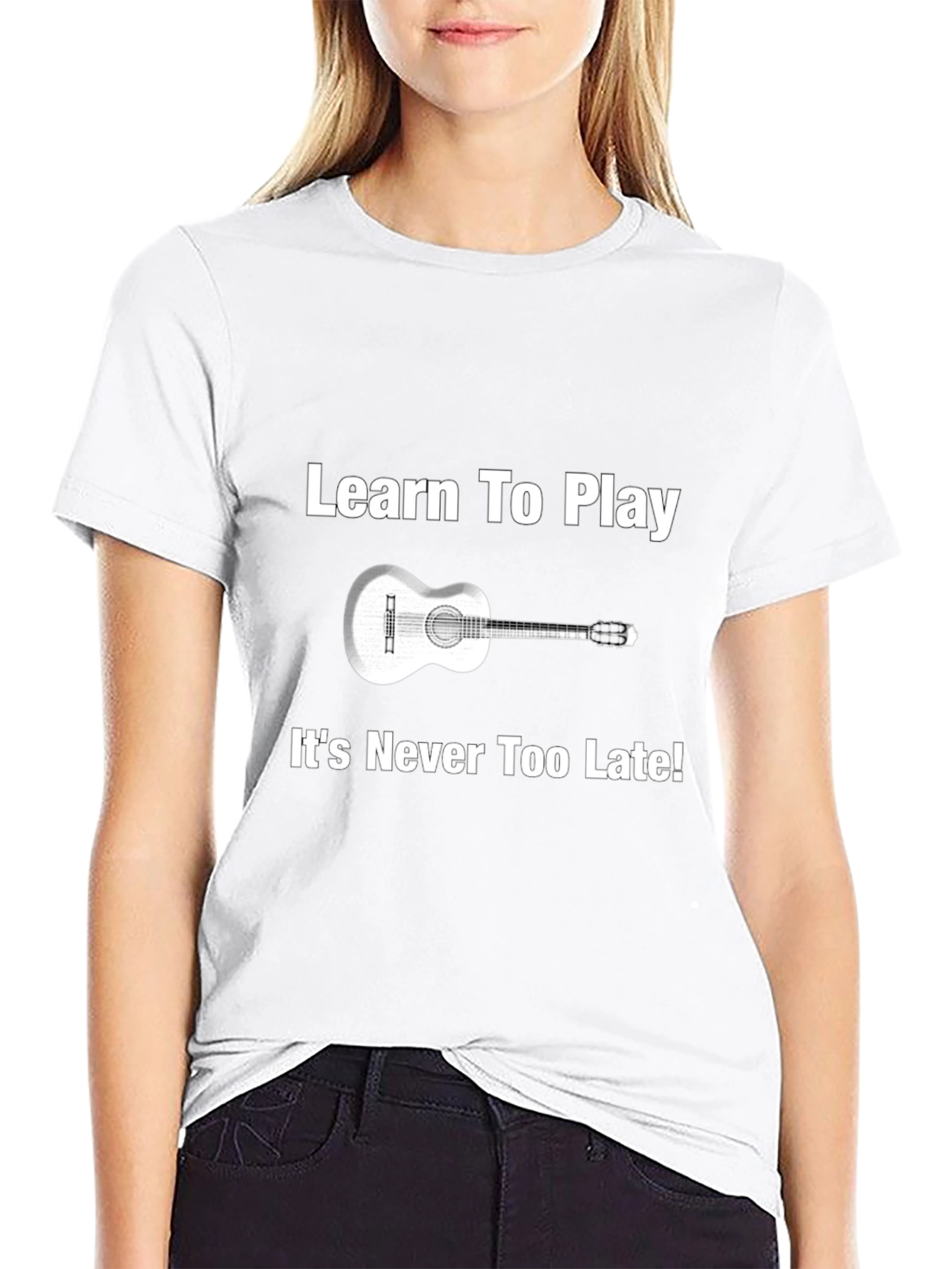 Learn Guitar Tee - Never Too Late Music Shirt
