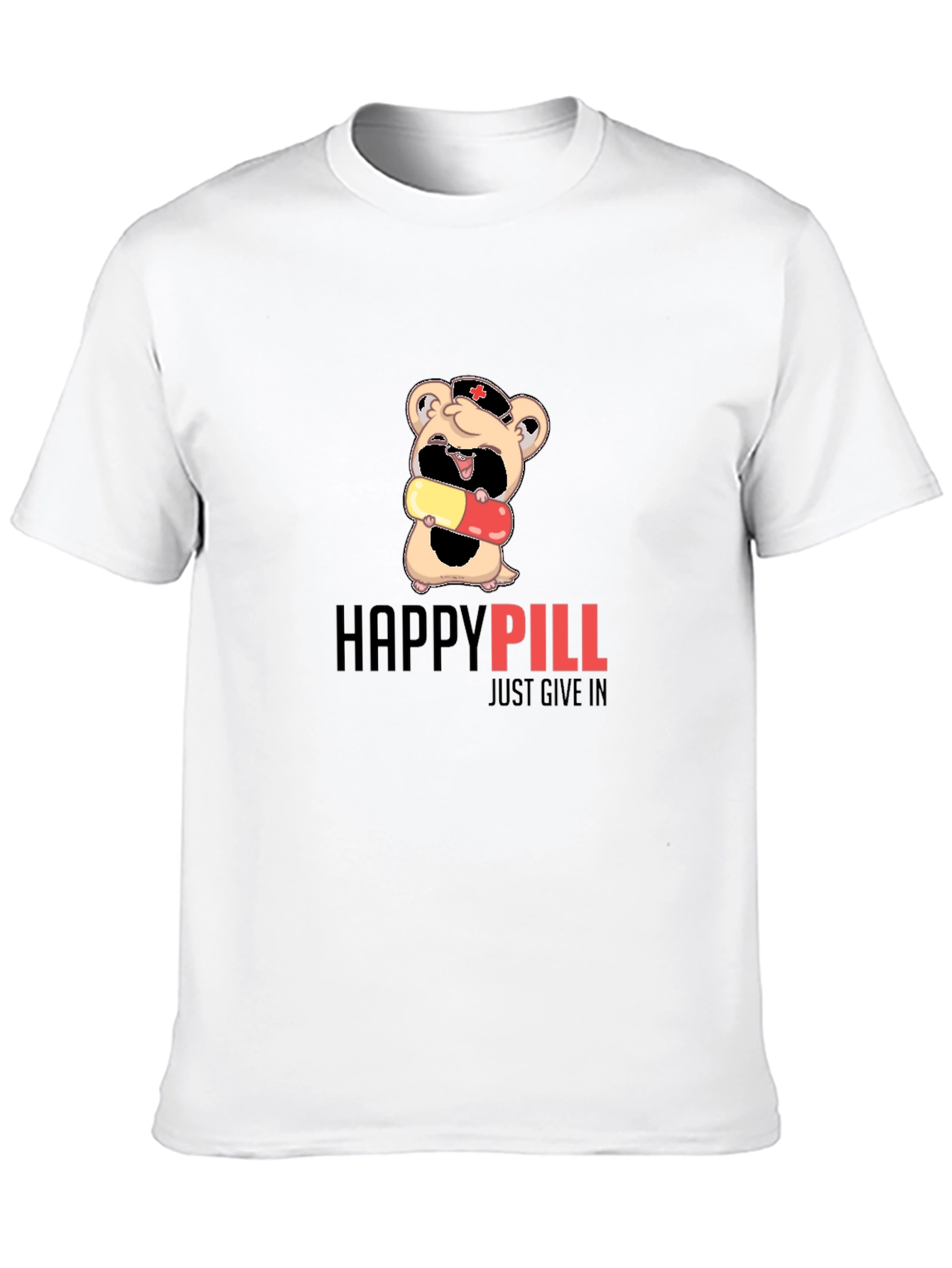 Happy Pill Graphic T-Shirt - Just Give In!