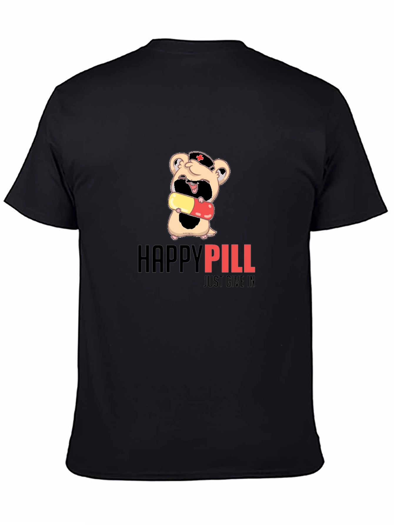 Happy Pill Graphic T-Shirt - Just Give In!