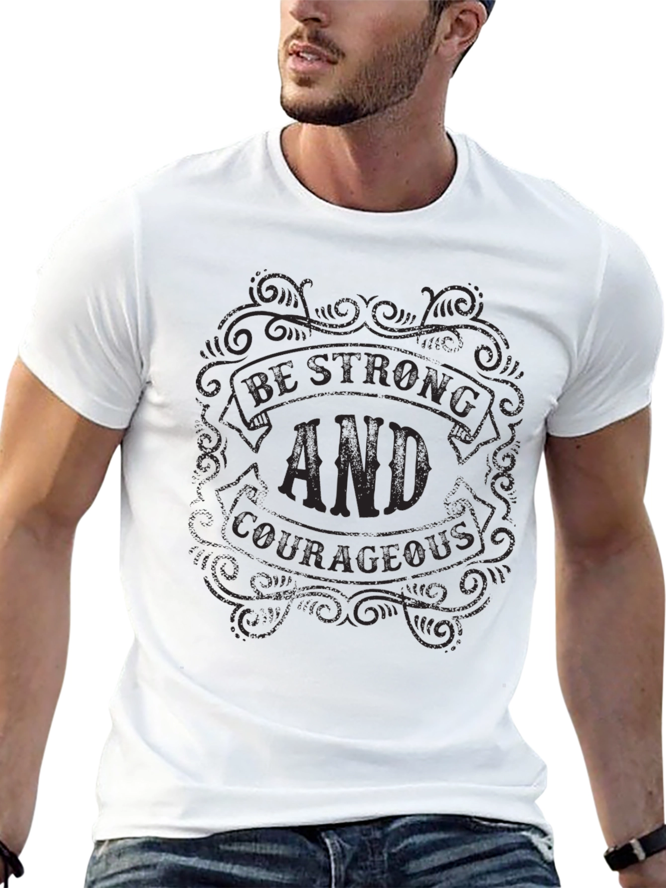 Be Strong & Courageous Graphic T-Shirt