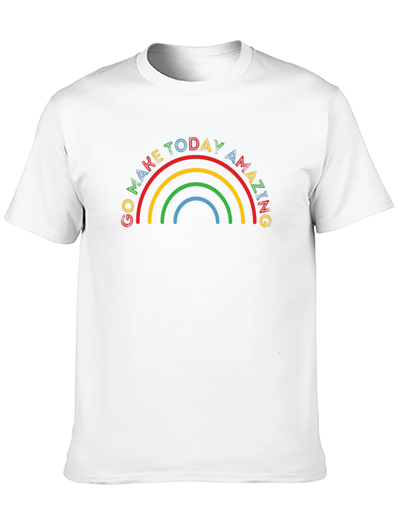 Go Make Today Amazing Rainbow T-Shirt