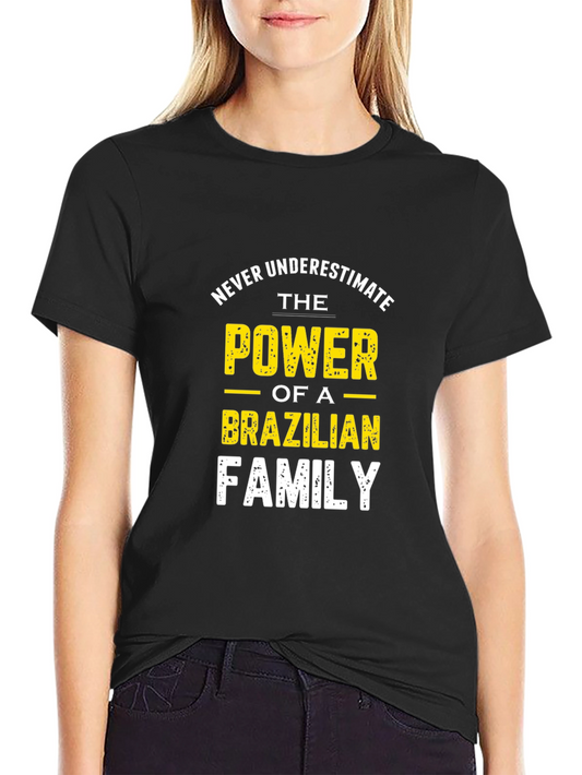 Brazilian Family Power T-Shirt