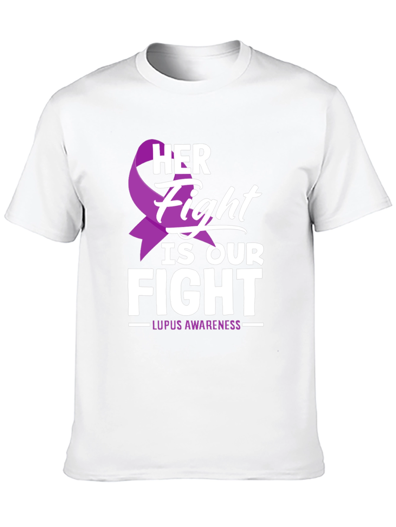 Lupus Awareness T-Shirt - Her Fight Is Our Fight