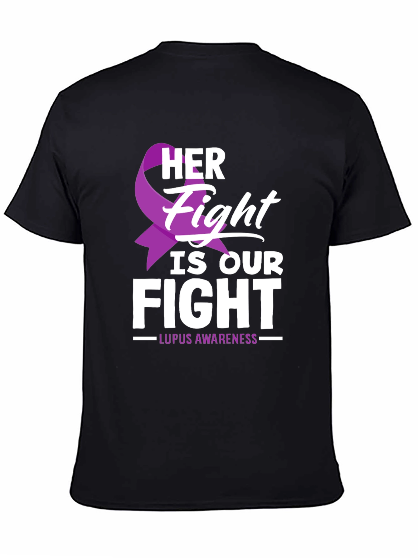 Lupus Awareness T-Shirt - Her Fight Is Our Fight