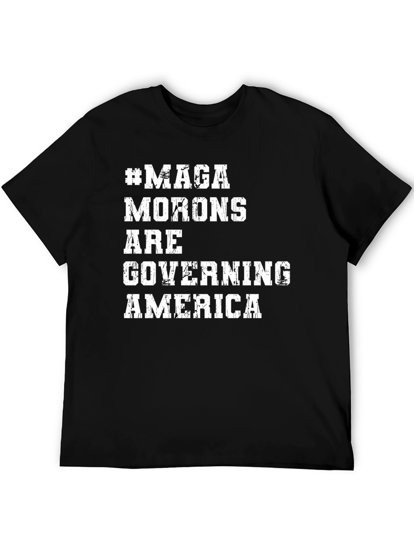 MAGA Morons Are Governing America Statement T-Shirt
