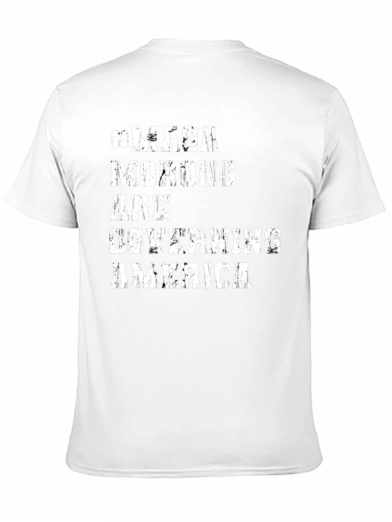 MAGA Morons Are Governing America Statement T-Shirt