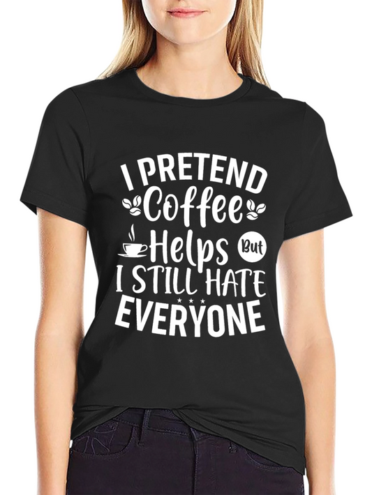 Coffee Hater T-Shirt - Funny Slogan Tee