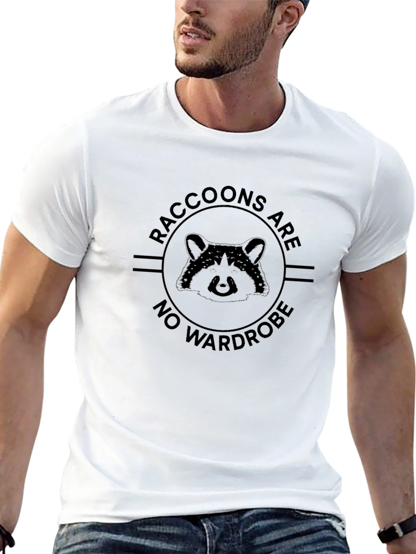 Raccoons Are No Wardrobe T-Shirt