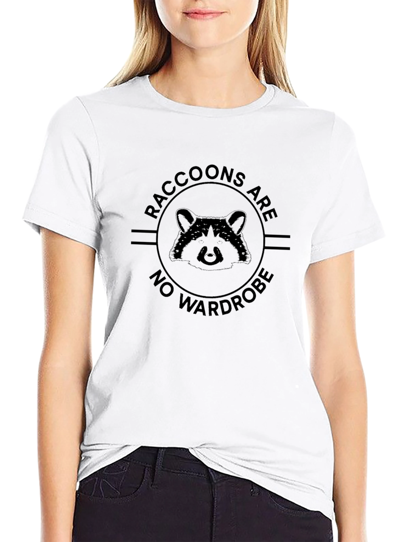 Raccoons Are No Wardrobe T-Shirt