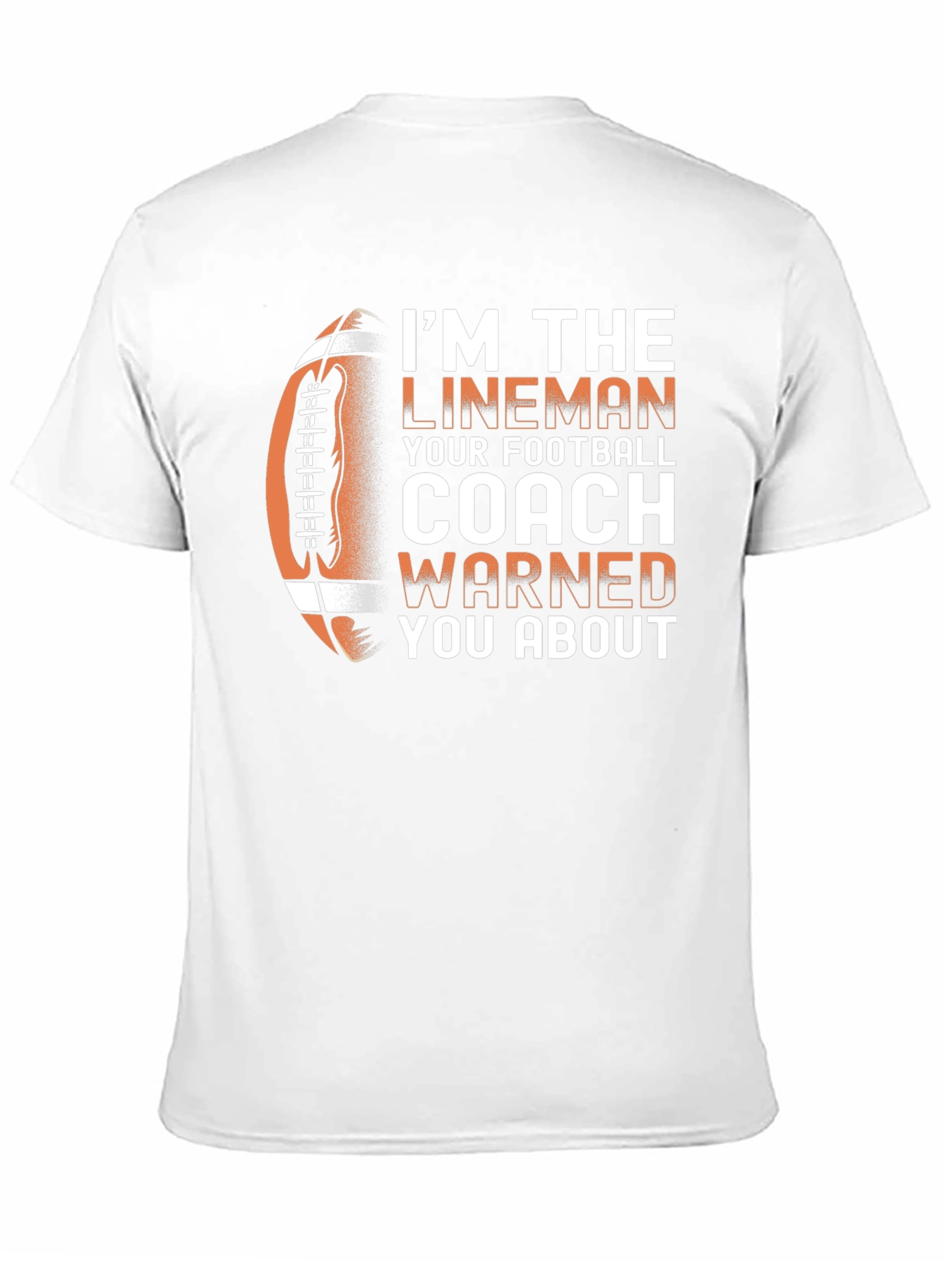 Im The Lineman Football T-Shirt