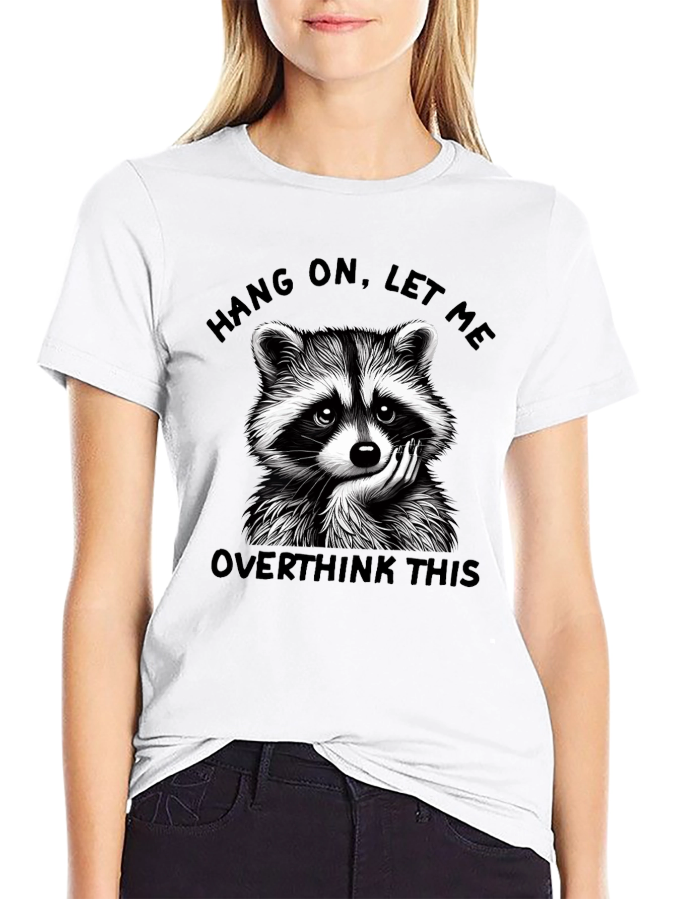 Hang On Let Me Overthink This Raccoon Graphic Tee