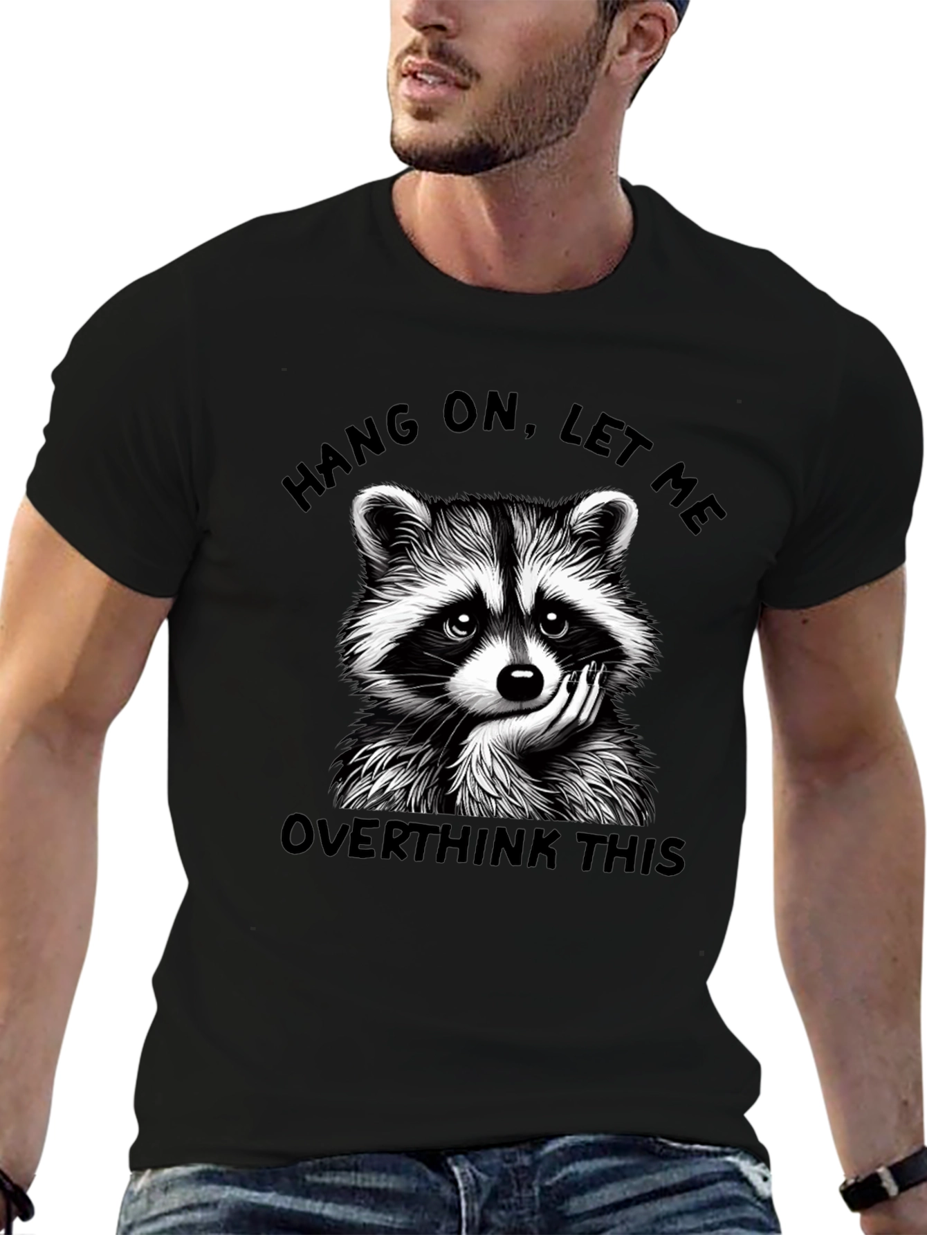 Hang On Let Me Overthink This Raccoon Graphic Tee