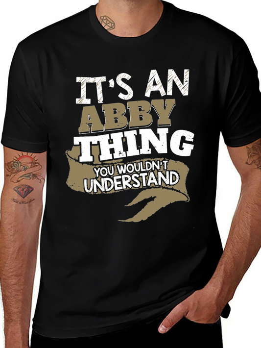 Its an Abby Thing T-Shirt