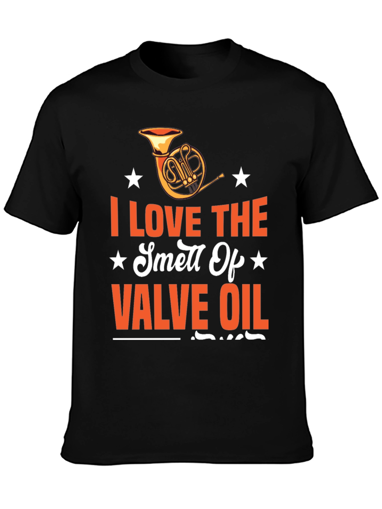 Valve Oil Smell T-Shirt - Musicians Humor