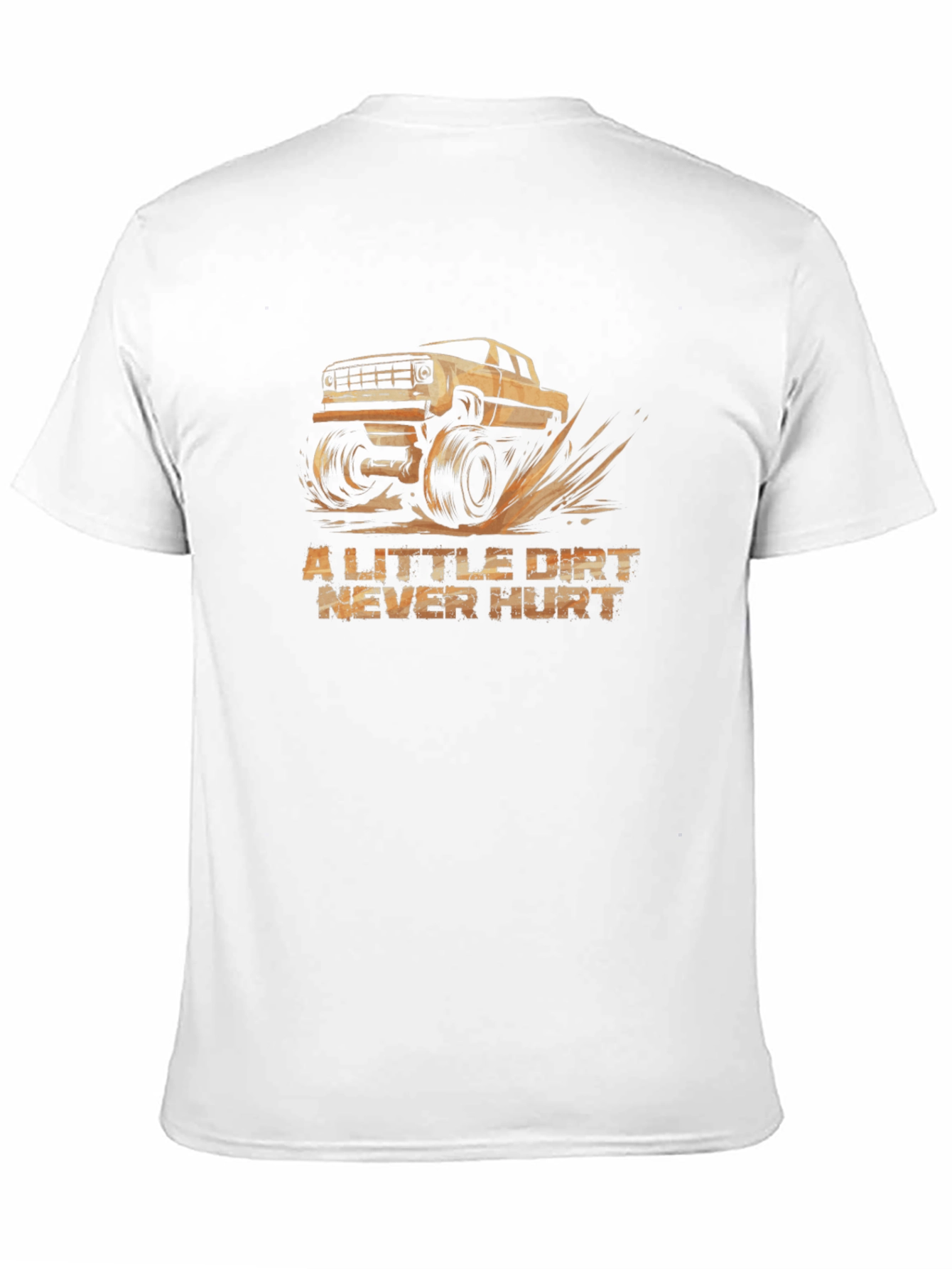 A Little Dirt Never Hurt Black T-Shirt