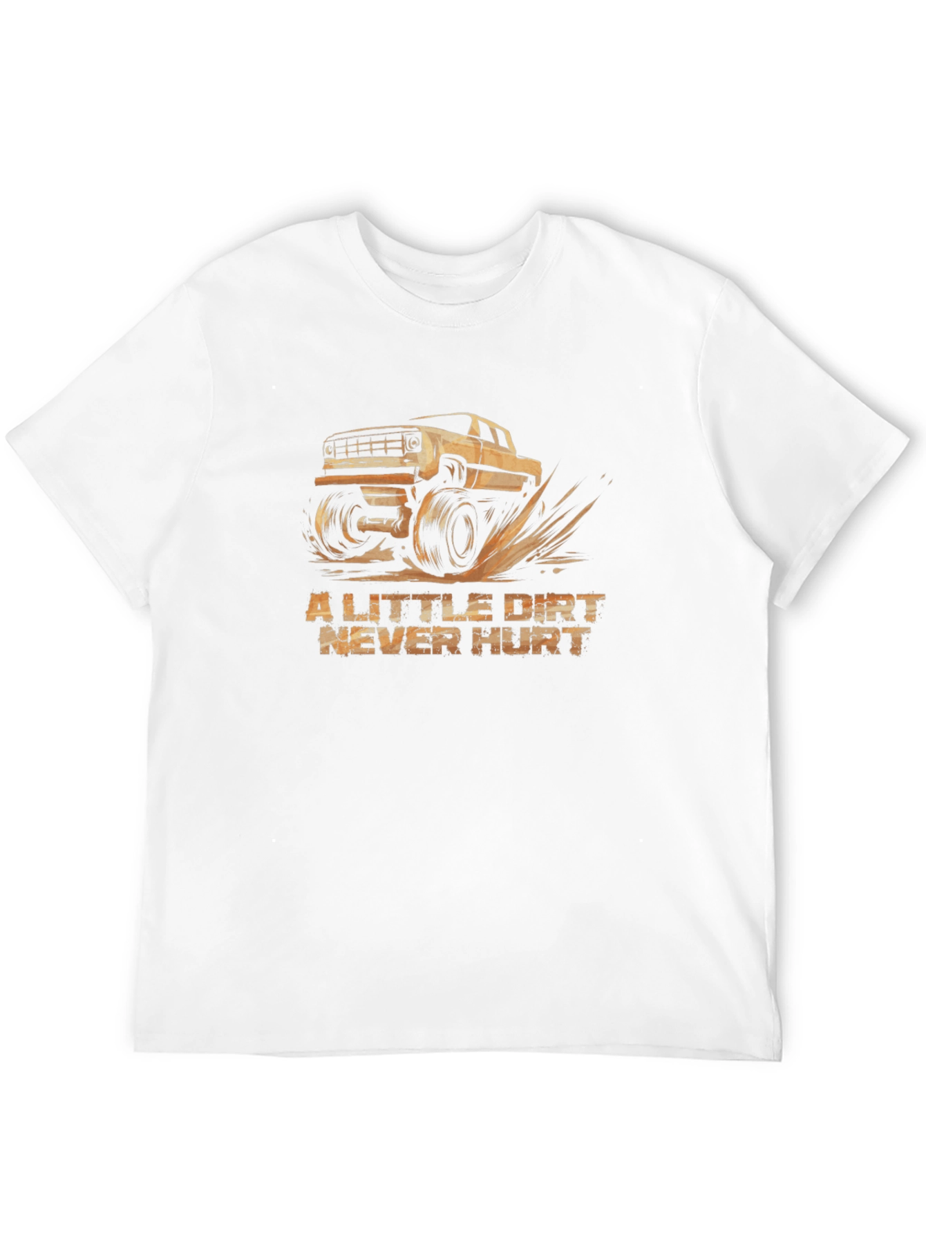 A Little Dirt Never Hurt Black T-Shirt