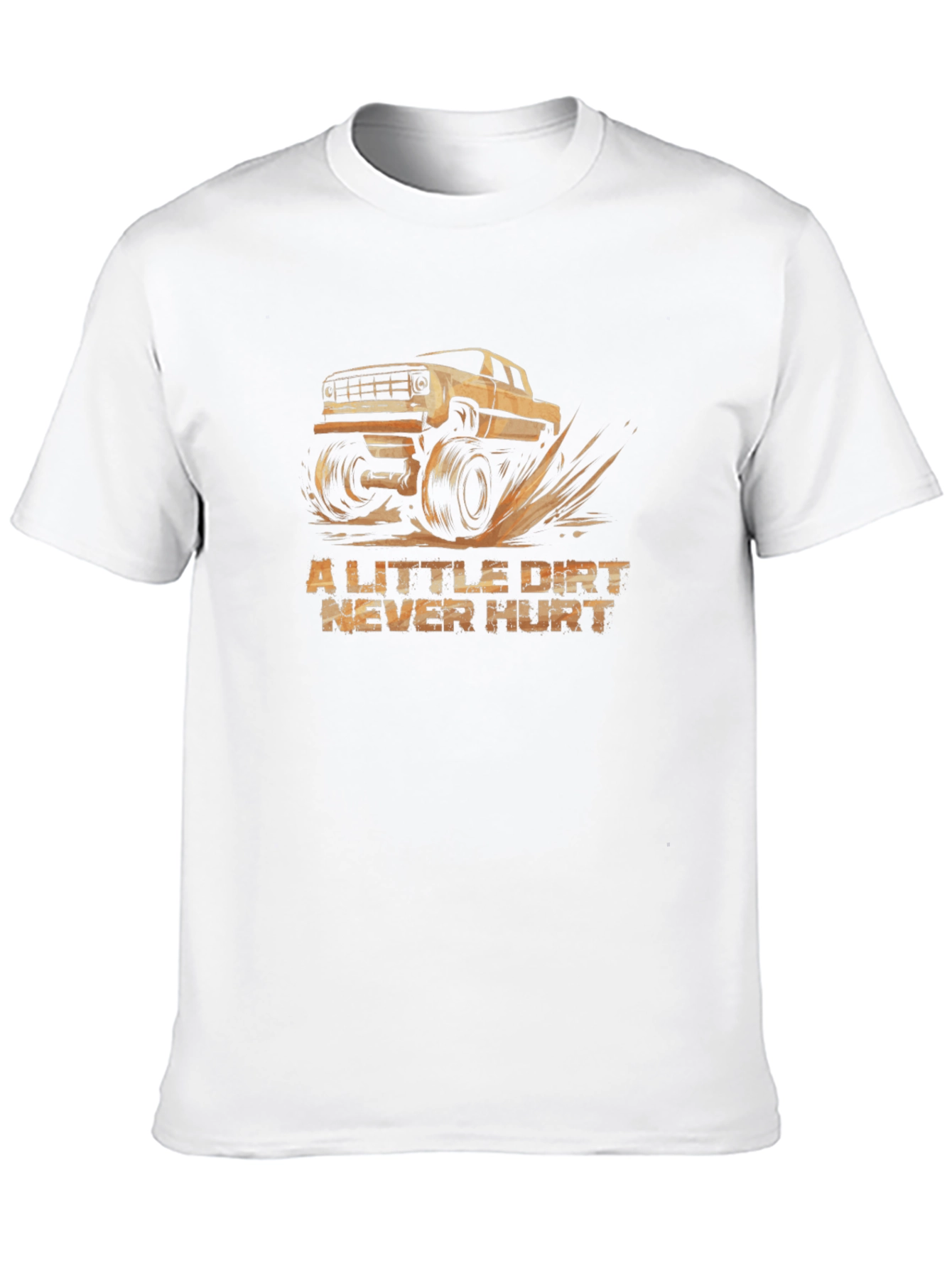 A Little Dirt Never Hurt Black T-Shirt