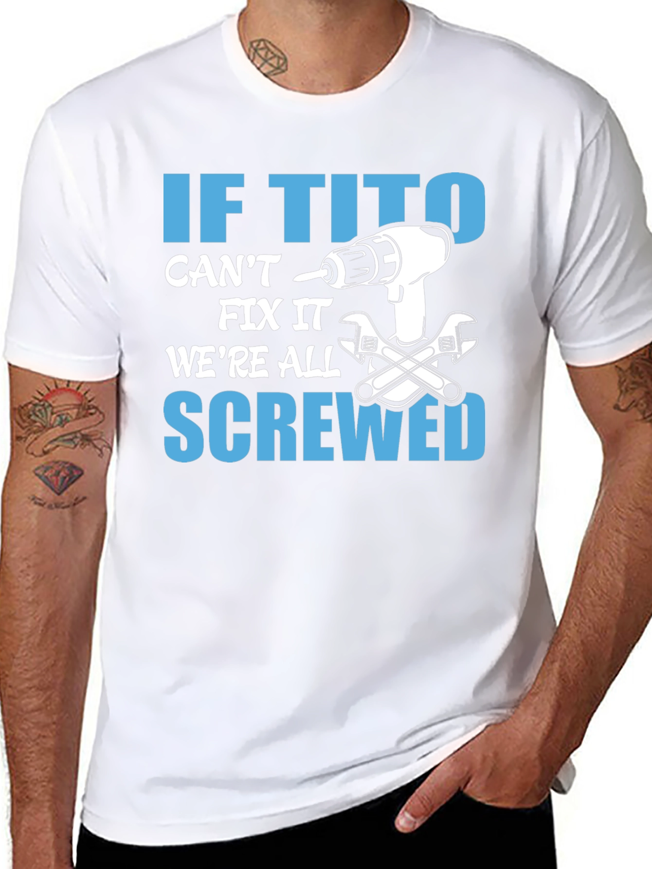If Tito Cant Fix It T-Shirt