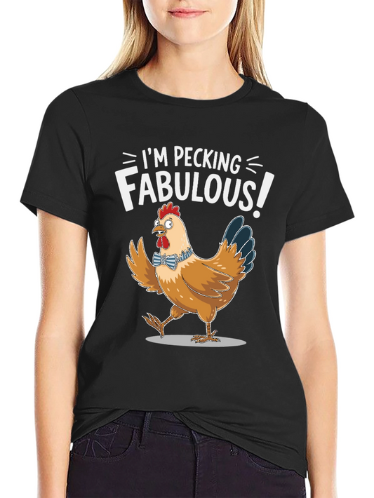 Im Pecking Fabulous! Graphic Tee