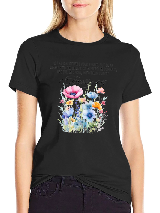 Floral Scripture T-Shirt - 1 Timothy 4:12