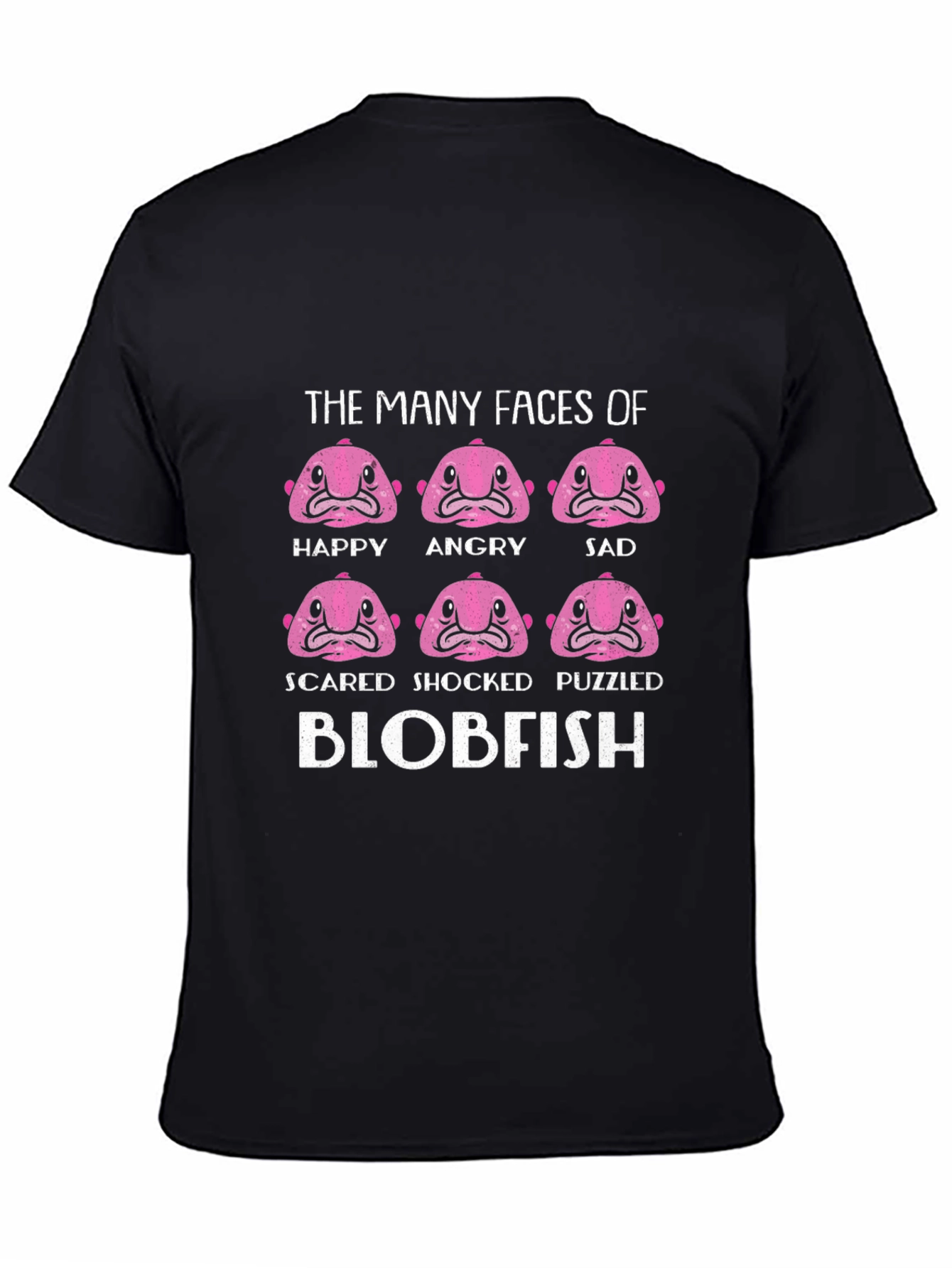 The Many Faces of Blobfish Black T-Shirt