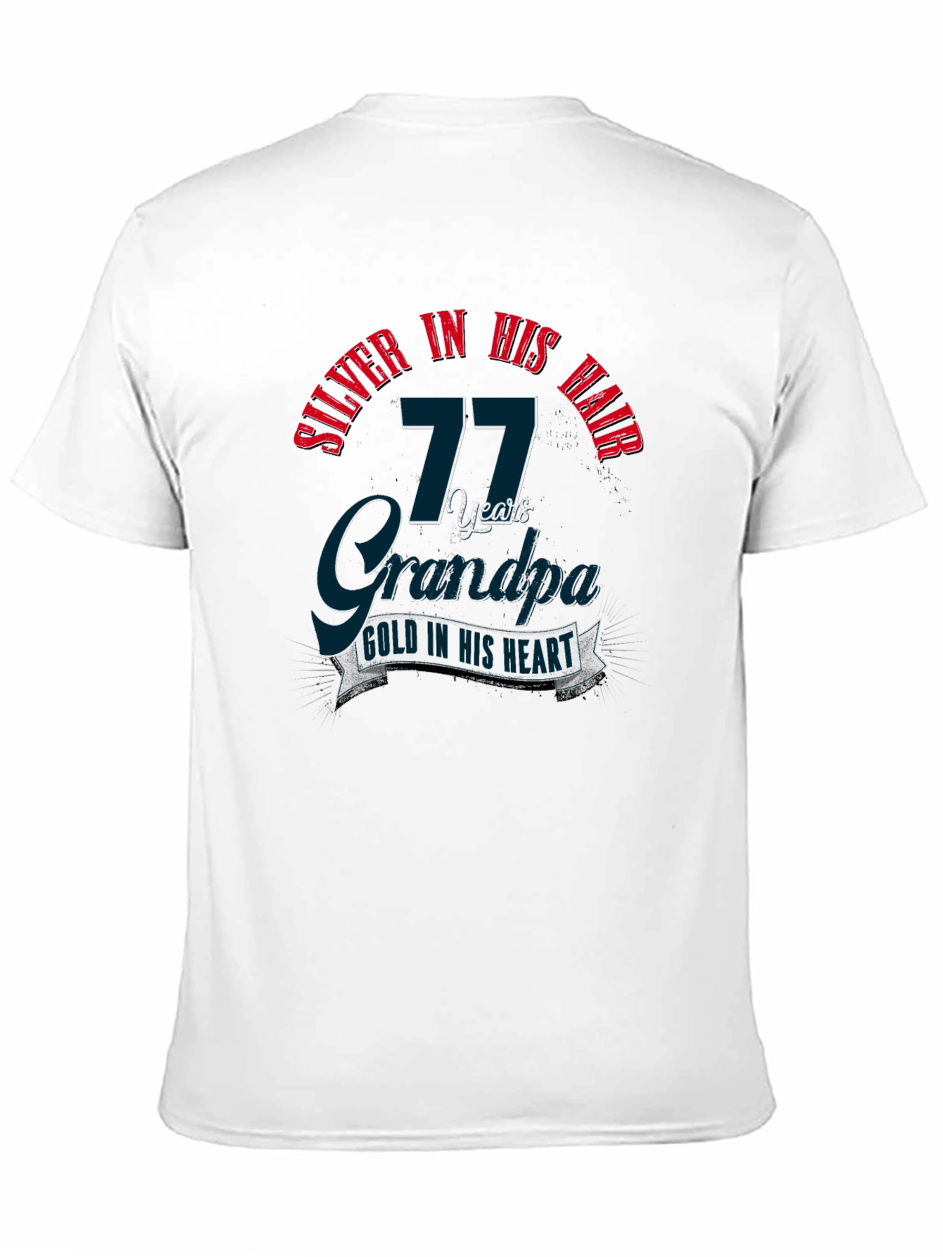Silver in His Hair 77 Years Grandpa Black T-Shirt
