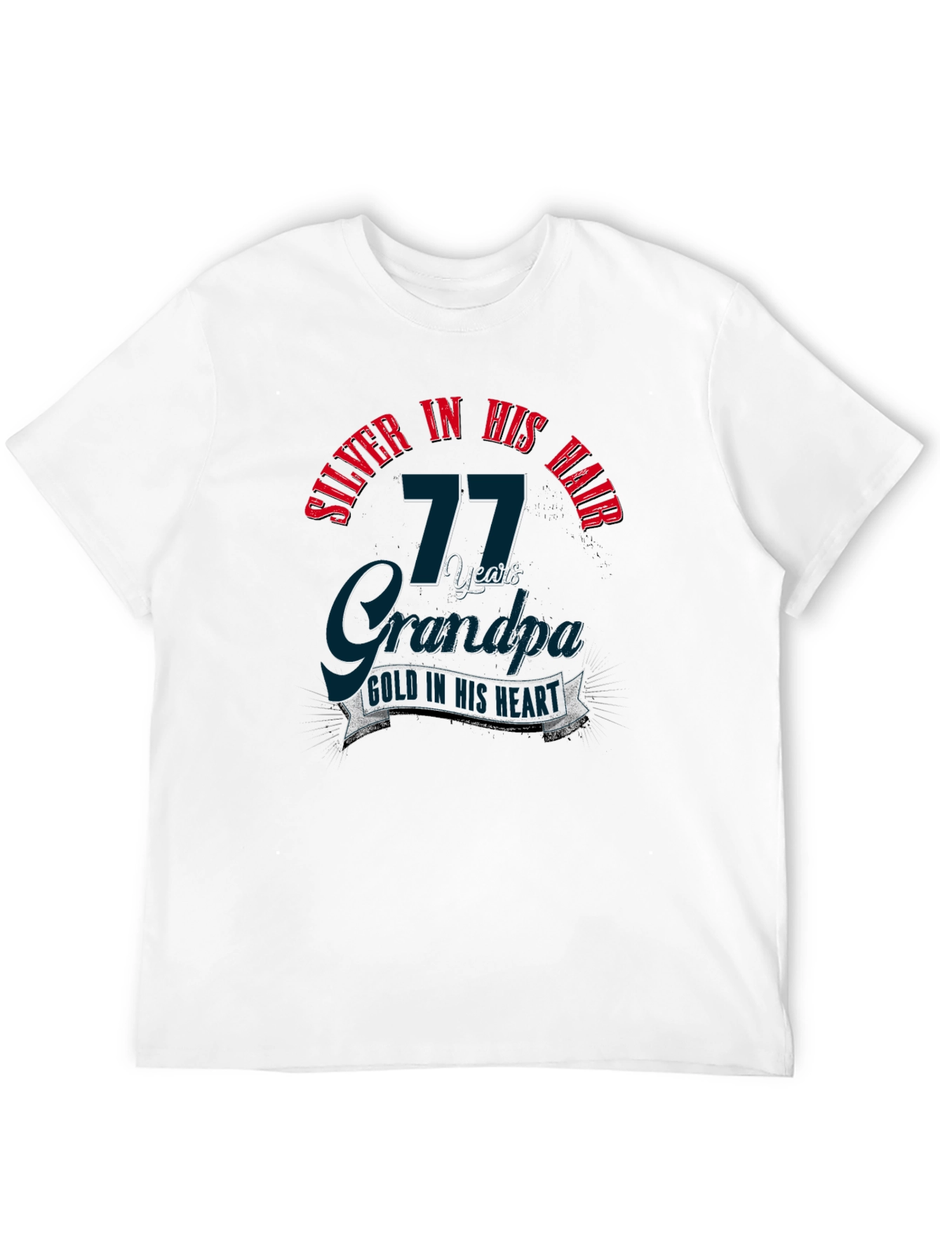 Silver in His Hair 77 Years Grandpa Black T-Shirt