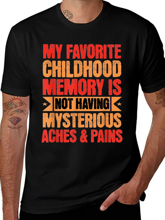 Funny My Favorite Childhood Memory T-Shirt