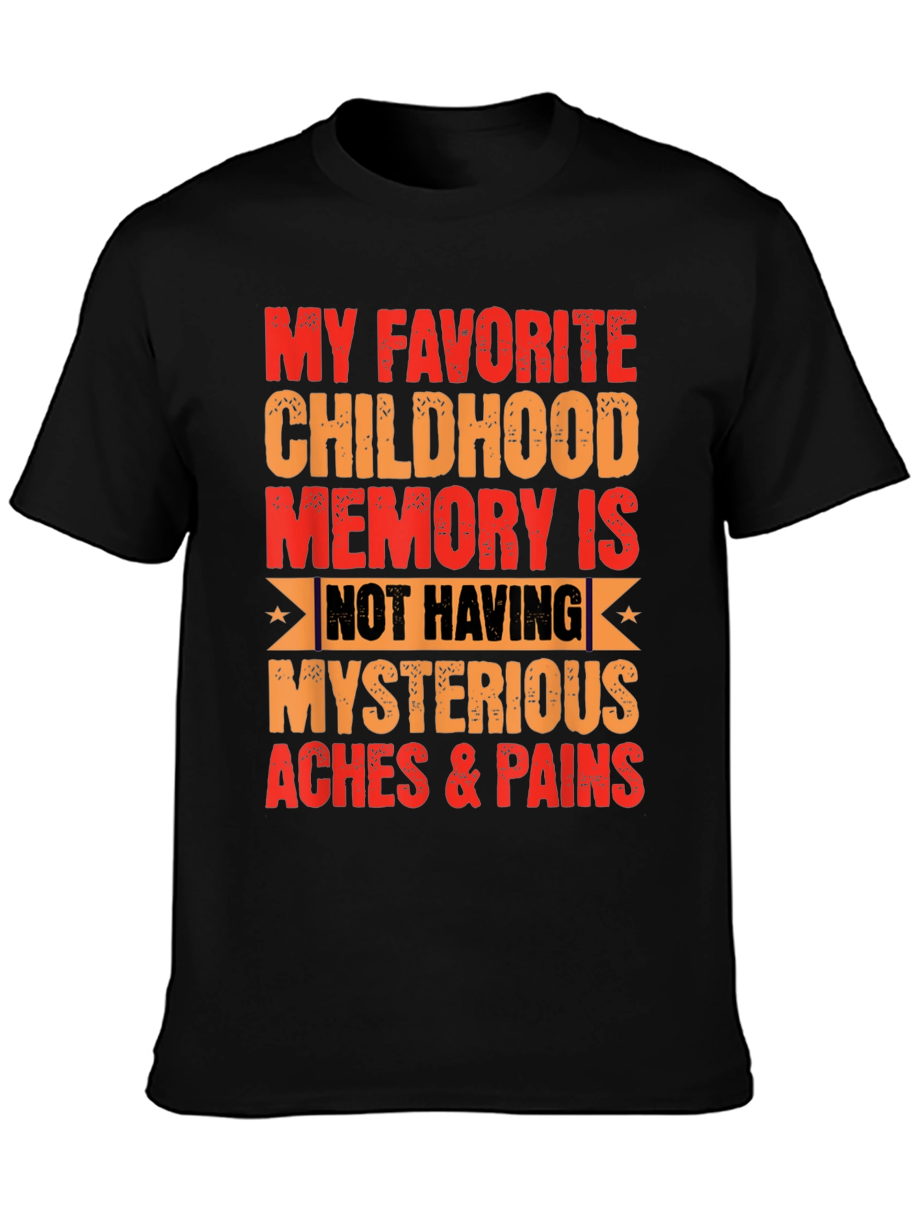Funny My Favorite Childhood Memory T-Shirt