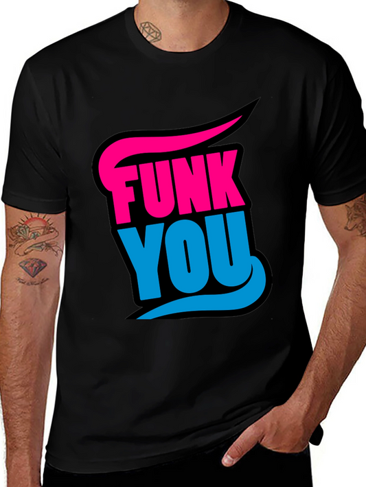 Funky Graphic Tee - Funk You Black Cotton T-Shirt