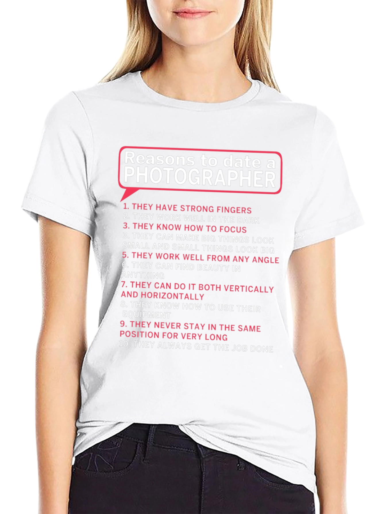 Reasons to Date a Photographer T-Shirt