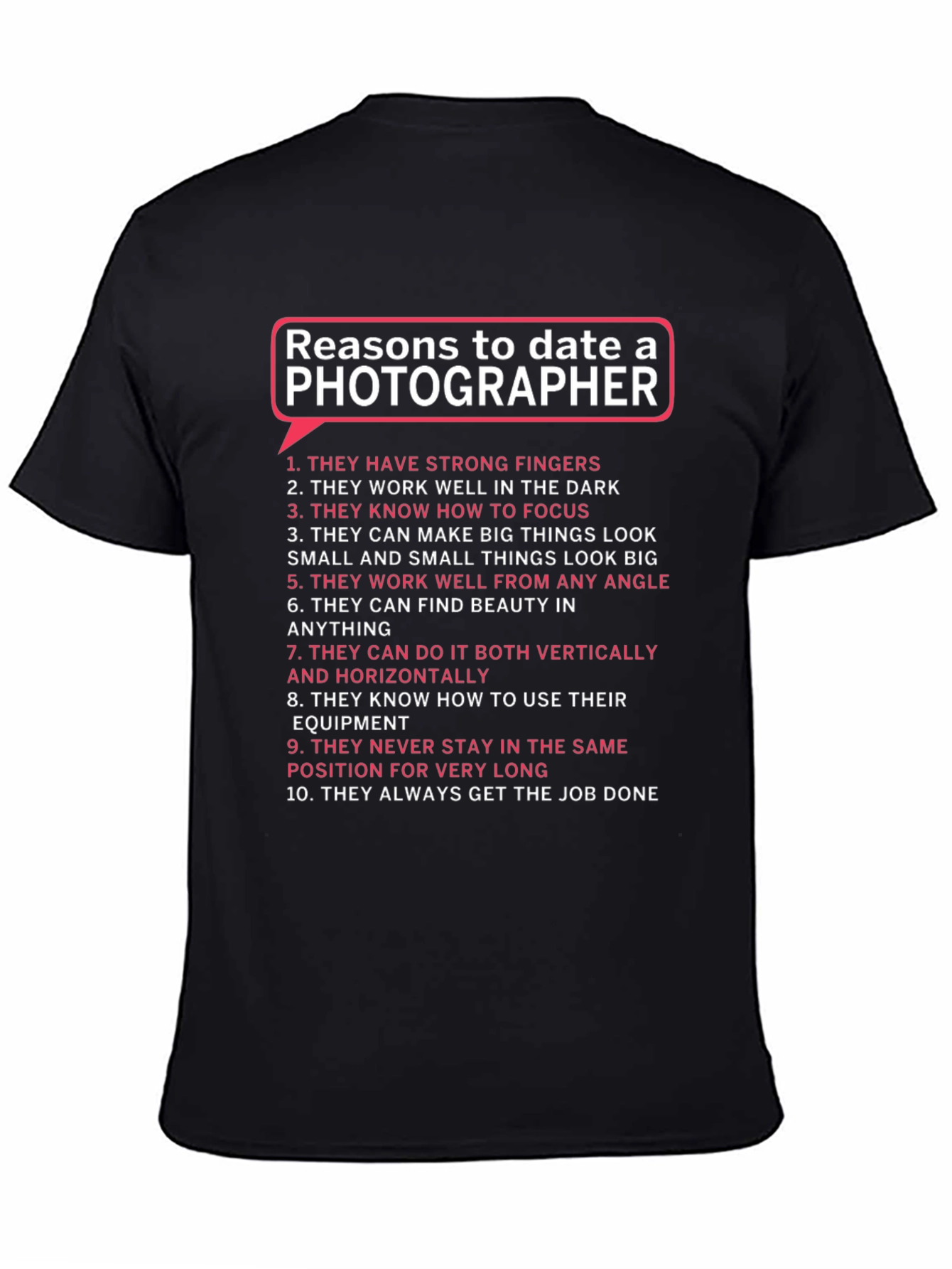 Reasons to Date a Photographer T-Shirt