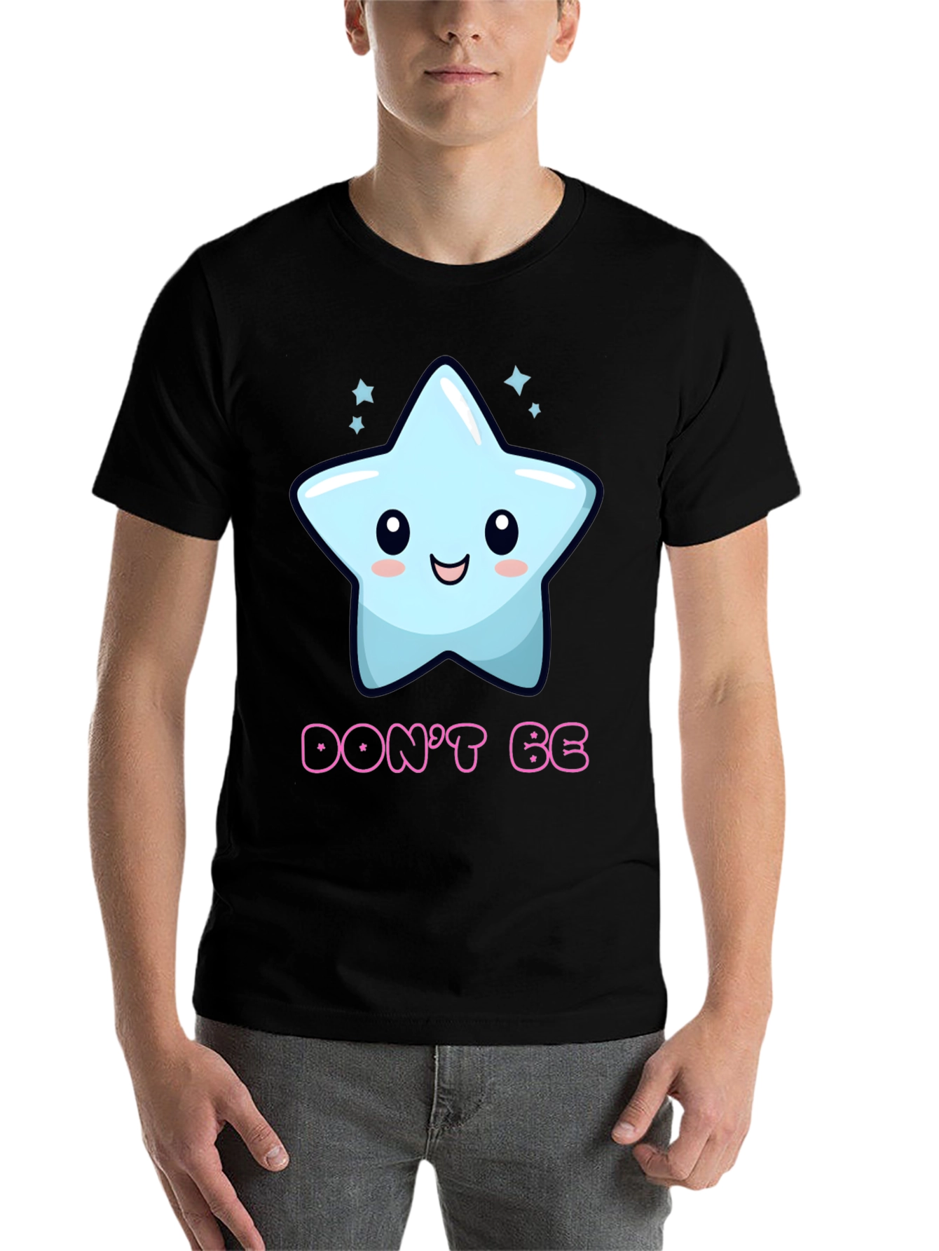 Cute Star Graphic T-Shirt - Dont Be