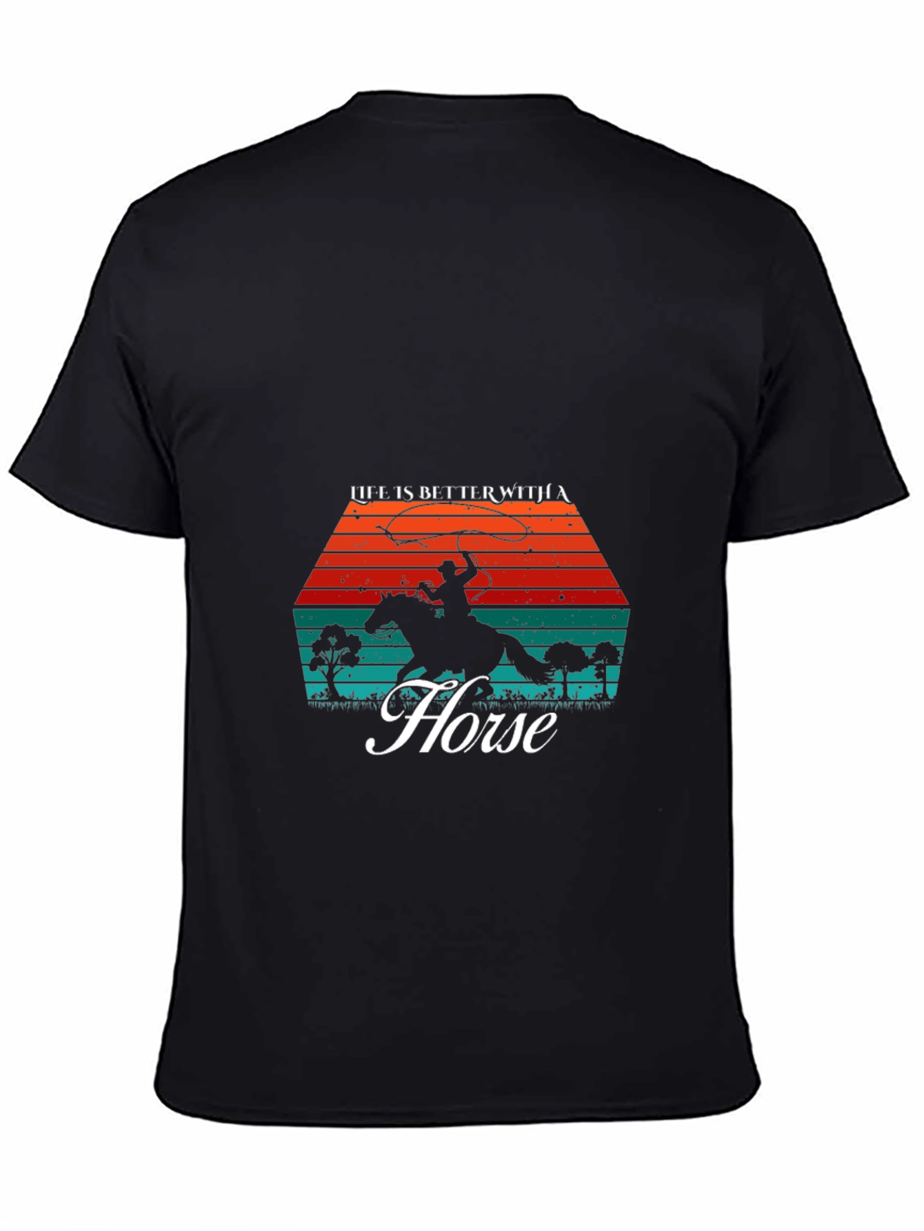 Life Is Better With A Horse T-Shirt