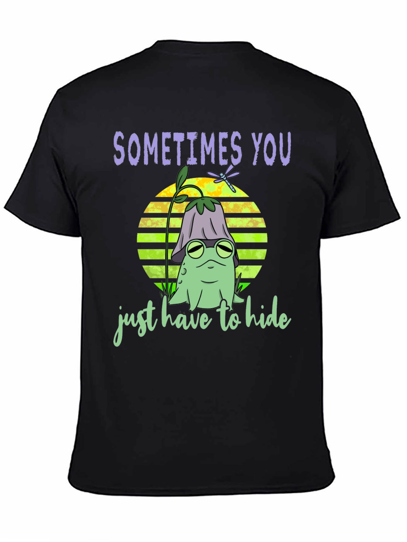 Hide Frog Tee - Sometimes You Tee
