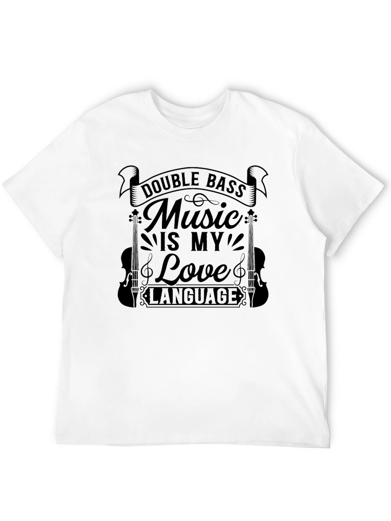 Double Bass Music is My Love Language Graphic Tee