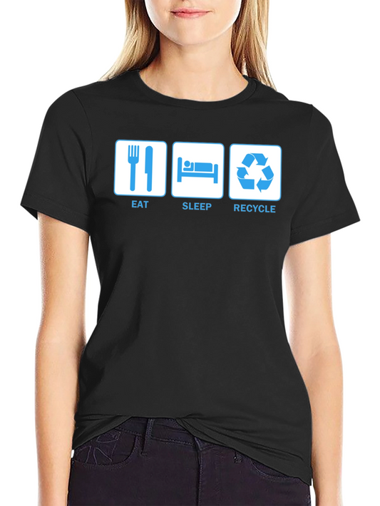 Eat Sleep Recycle T-Shirt - Funny Environmental Tee