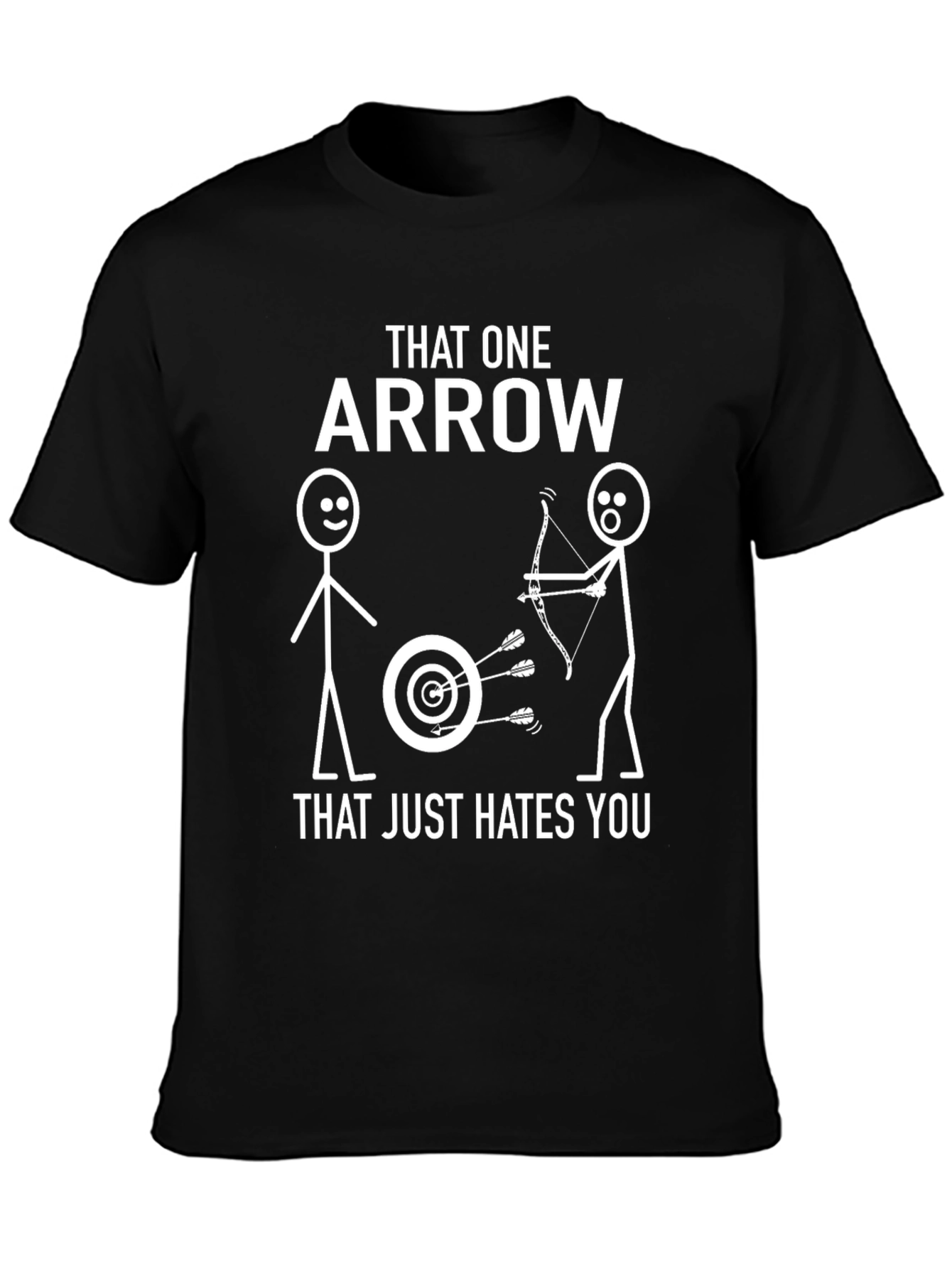 That One Arrow T-Shirt - Archery Humor