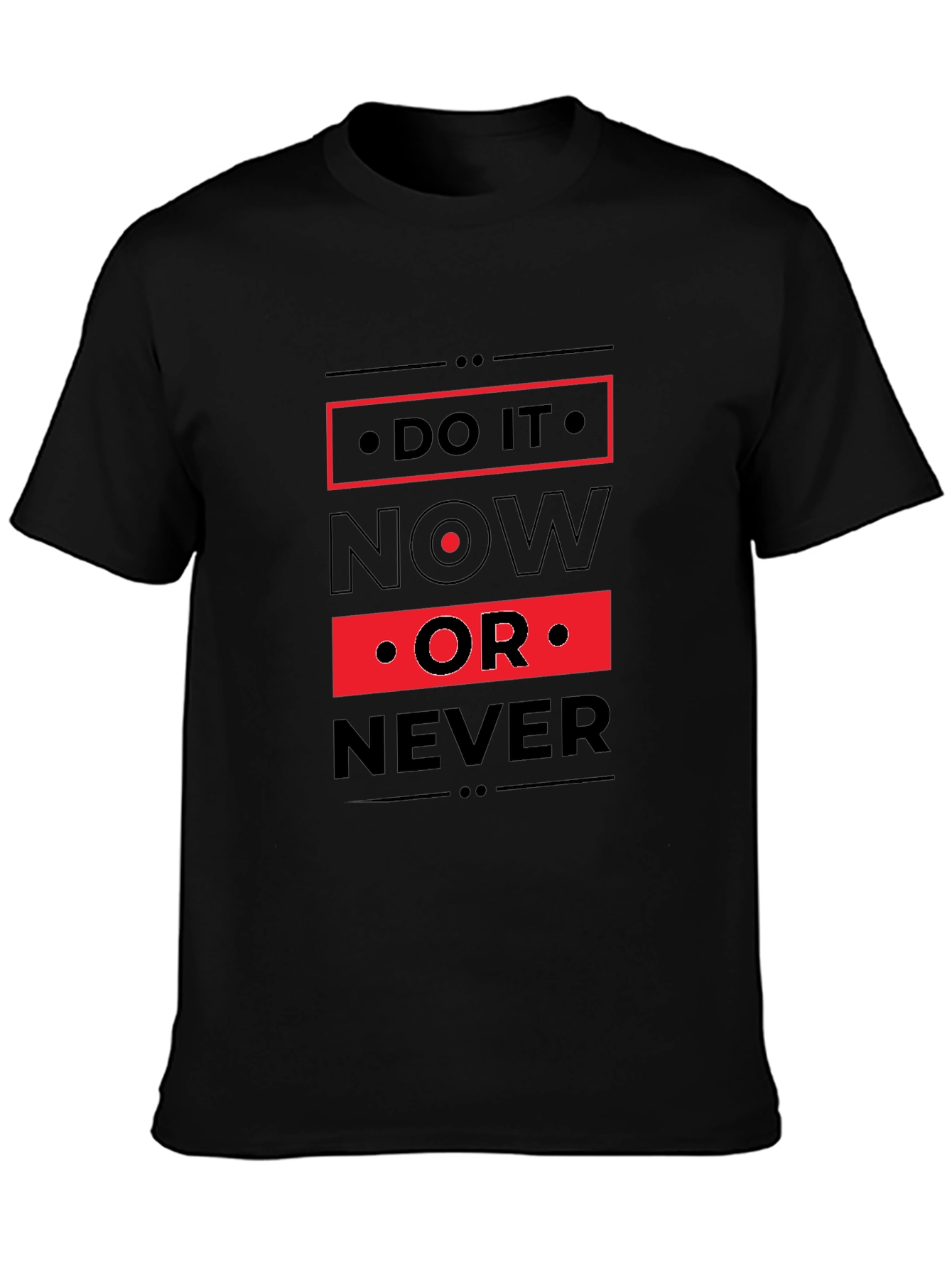 Do It Now T-Shirt - Motivational Graphic Tee