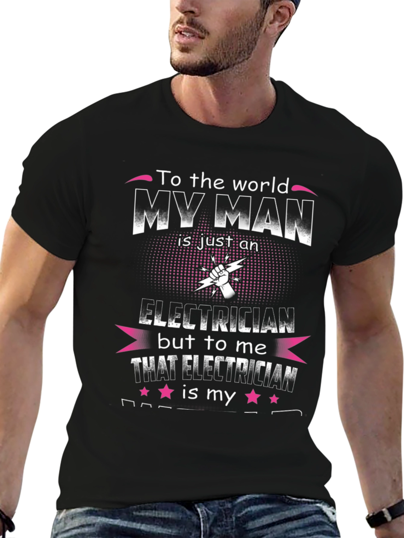 My Man is an Electrician T-Shirt