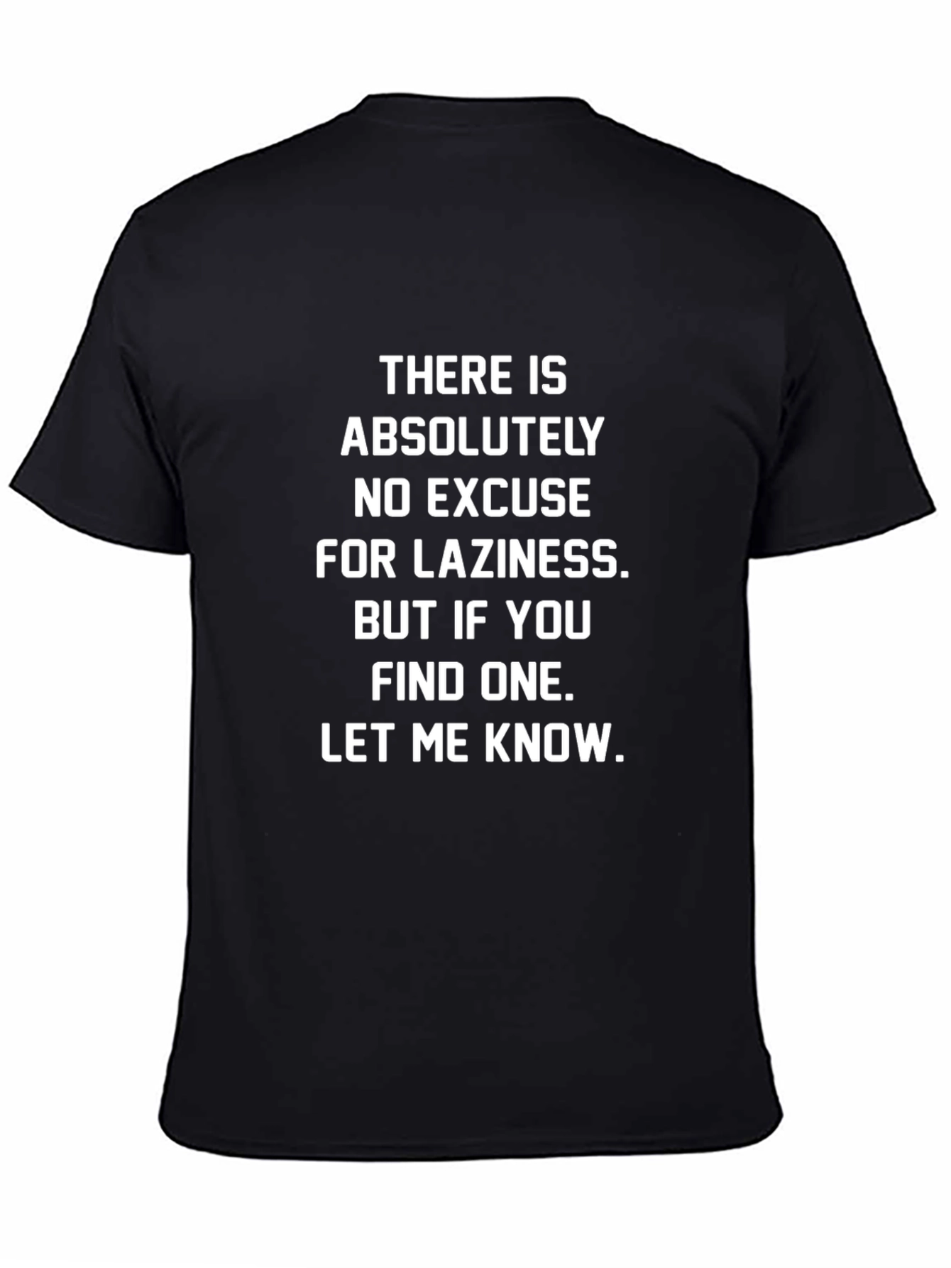 Funny Laziness Excuse Graphic T-Shirt