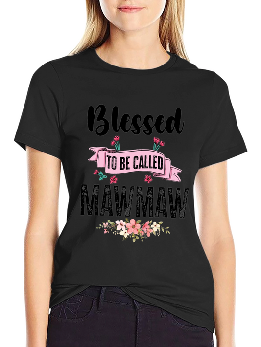 Blessed To Be Called Mawmaw T-Shirt