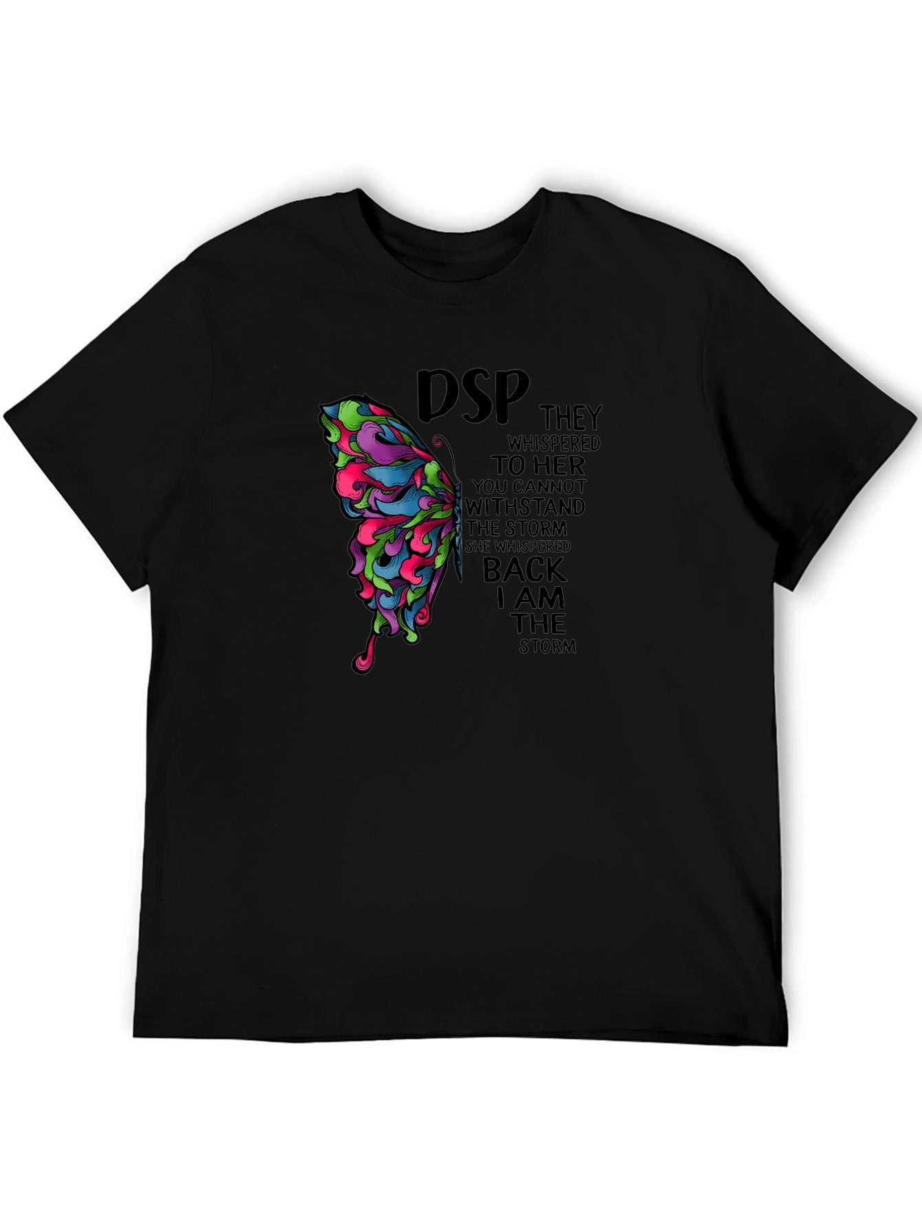 Butterfly Graphic T-Shirt: I Am The Storm