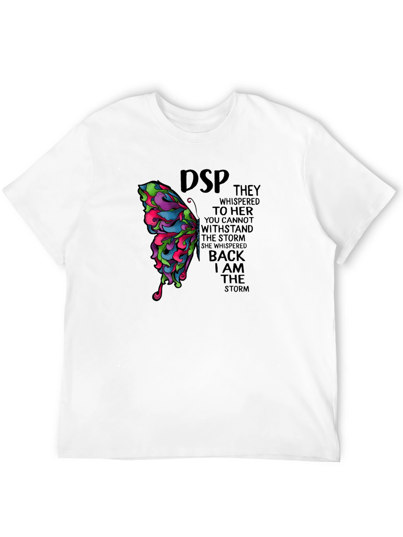 Butterfly Graphic T-Shirt: I Am The Storm