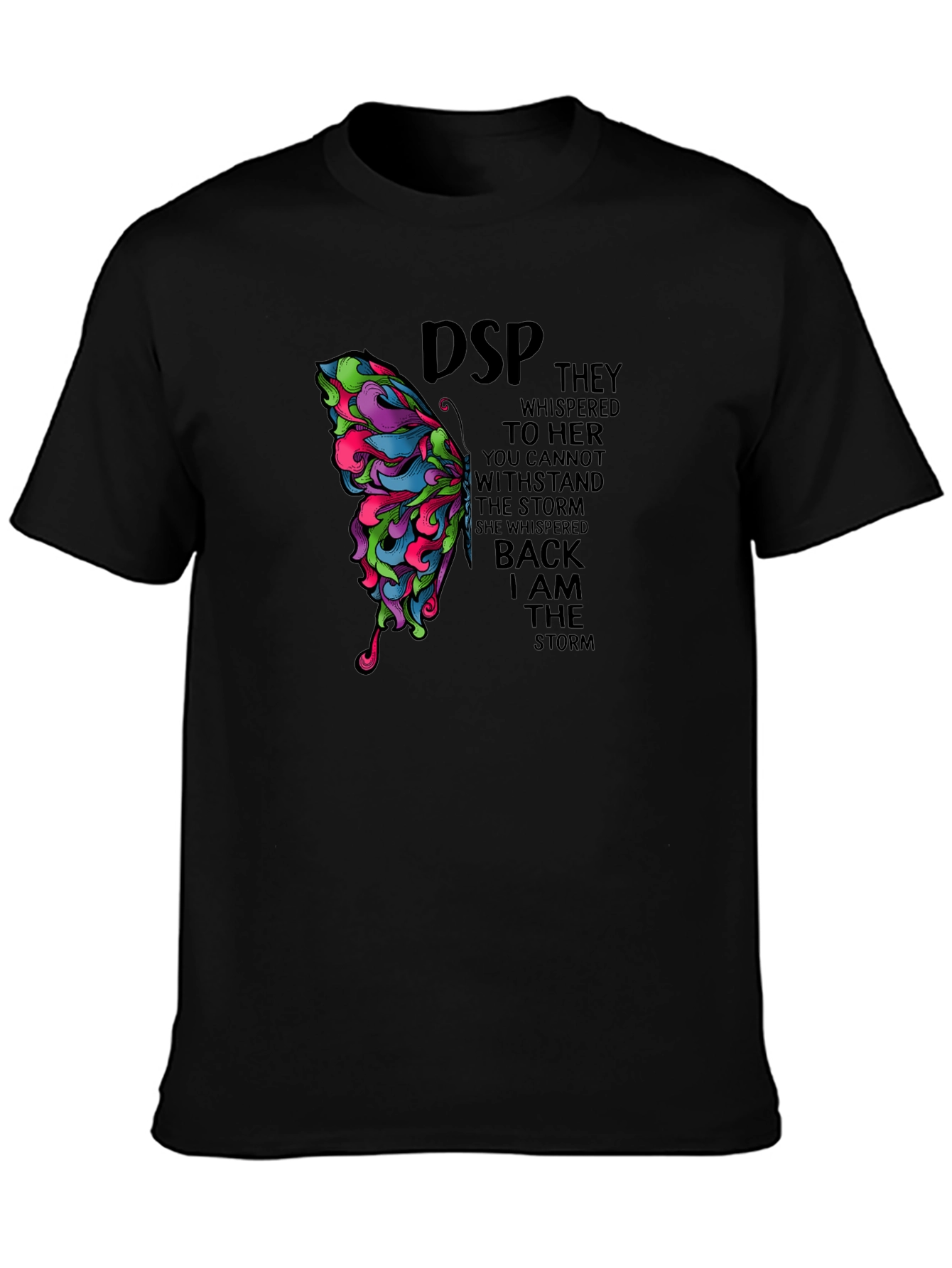 Butterfly Graphic T-Shirt: I Am The Storm