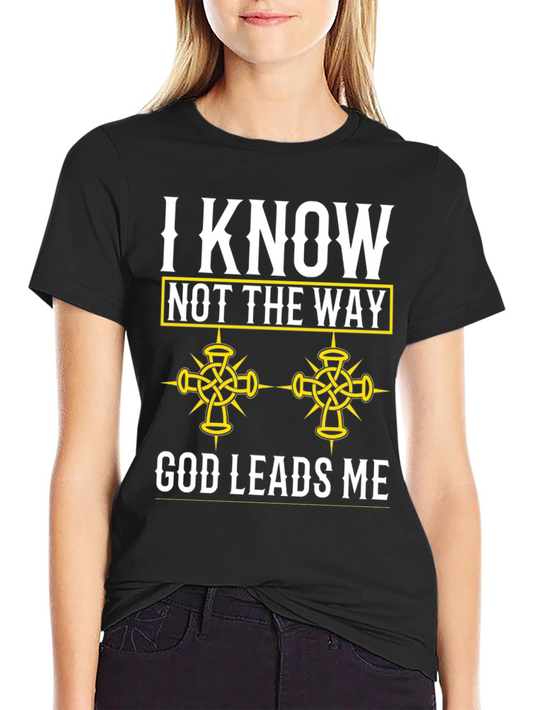 I Know Not the Way Graphic Tee